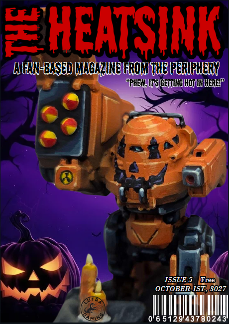Lutra_Gaming's tweet image. Update to THE HEATSINK, a community magazine for #Battletech 

Issue #5 is now live
Issue#5: ko-fi.com/lutragaming
If you can boost the magazine by just reposting this message, so more people can know the great work you do for Battletech.

The 5th issue of "THE HEATSINK" is a
