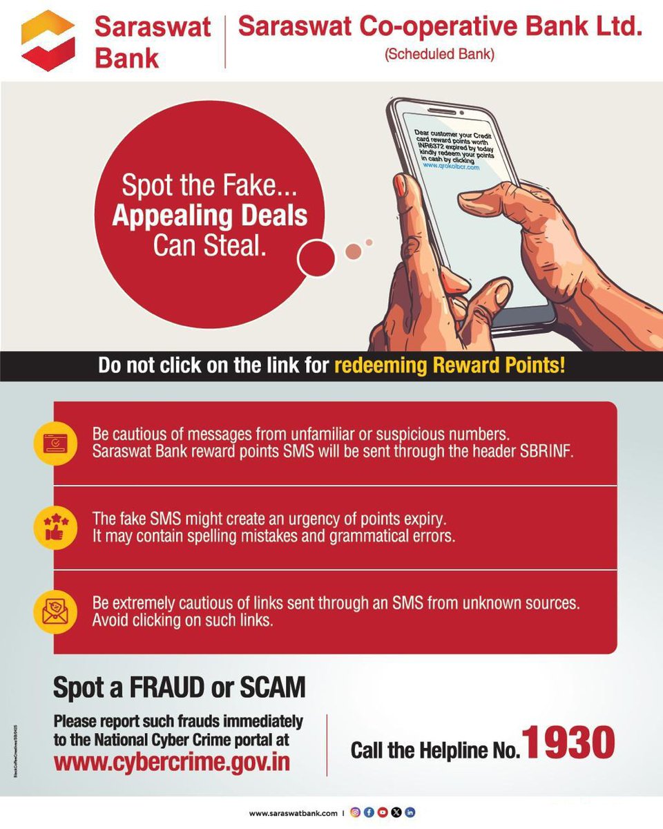 Stop the fake offers! Attractive deals can steal more than your money; they can cost your future. Always verify before you apply, and if something feels suspicious, call our helpline at 1930 immediately.

#SaraswatBank #Banking #CyberSafety #StayAlertStaySafe #OnlineScamAlert
