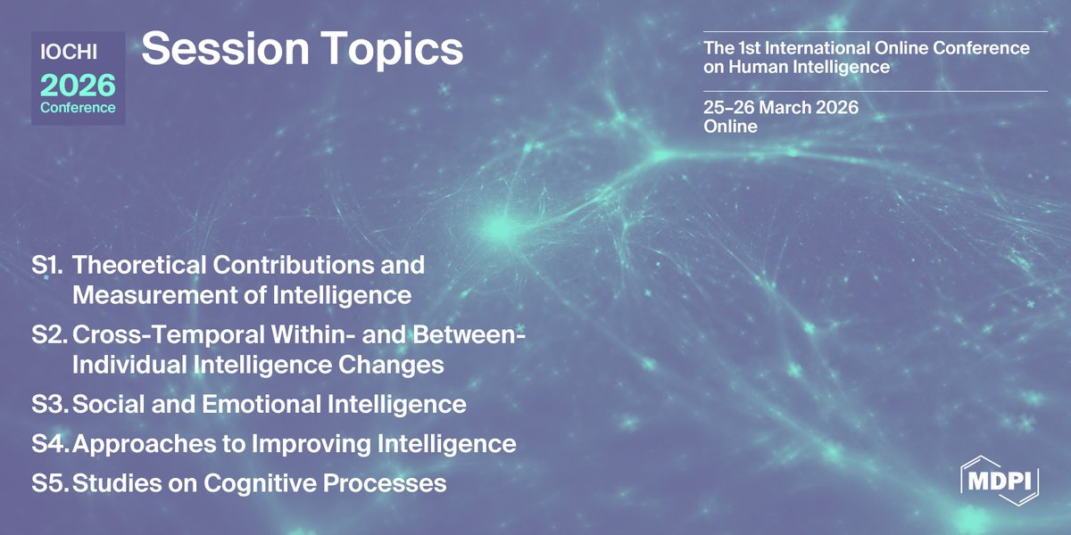 Journal of Intelligence (@jintell_mdpi) on Twitter photo 📢Check out #IOCHI2026 confirmed session below!
👉For more information: bit.ly/4nEpYrK
#HumanIntelligence #IntelligenceMeasurement #SocialIntelligence #EmotionalIntelligence #ImprovingIntelligence #CognitiveProcesses #MDPIConferences 📢Check out #IOCHI2026 confirmed session below!
👉For more information: bit.ly/4nEpYrK
#HumanIntelligence #IntelligenceMeasurement #SocialIntelligence #EmotionalIntelligence #ImprovingIntelligence #CognitiveProcesses #MDPIConferences