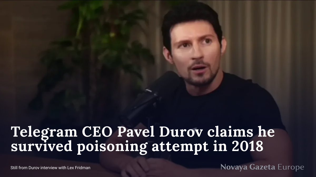 Telegram founder Pavel Durov has described his experience surviving a  poisoning attempt in the spring of 2018 to American podcaster Lex Fridman  in an interview that was released on Tuesday. ⤵️