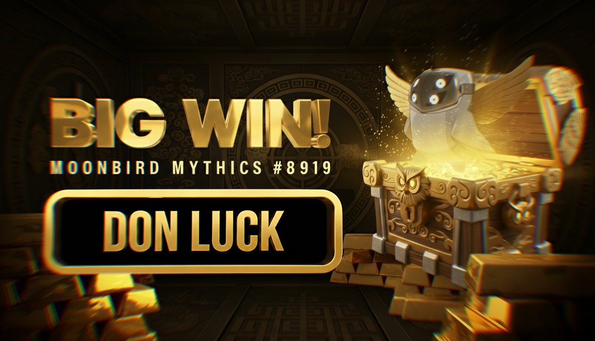 BIG WIN! 🤑
Moonbirds Mythics 8919 won by Don Luck!