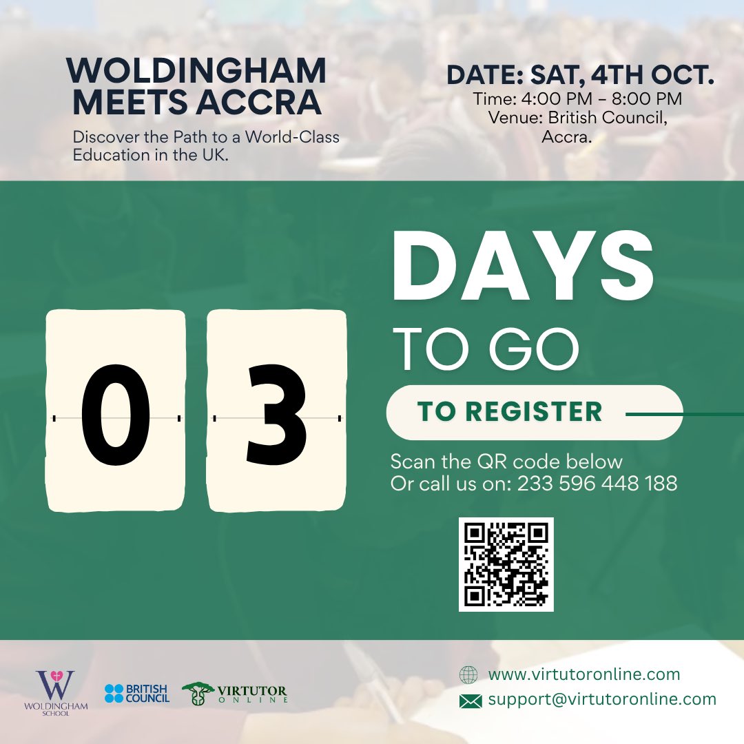 virtutoronline's tweet photo. Woldingham Meets Accra 🚀! Only 5️⃣ days left to register! 📚 Discover the path to a world-class education in the UK with Woldingham School at the British Council, Accra on Sat, Oct 4th (4pm-8pm). 

Scan the QR code or call 📞 233 596 448 188 to secure your spot! 💡 https://t.co/XykEUEo2eN