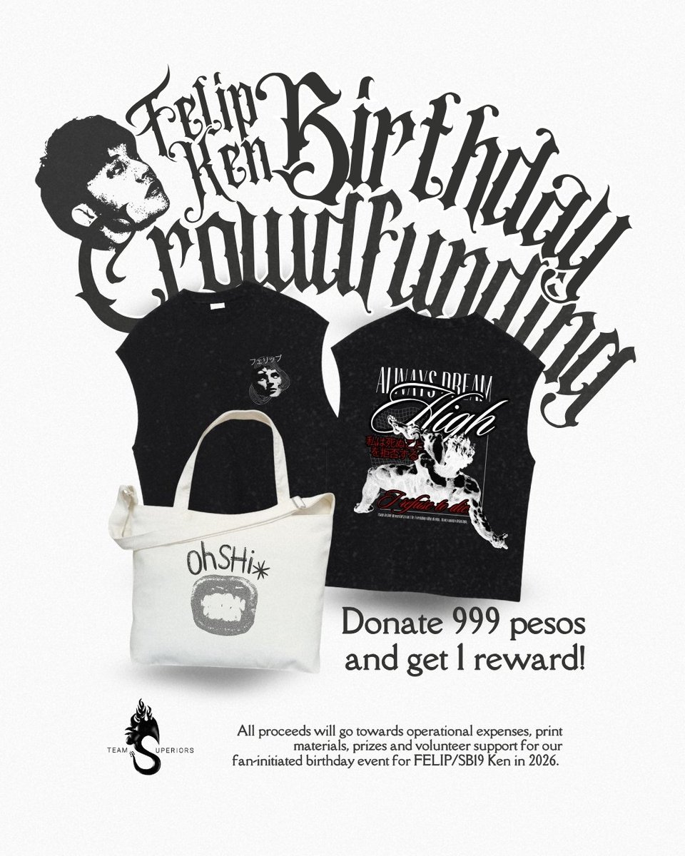 team_superiors's tweet image. BIRTHDAY CROWDFUNDING IS LIVE! ✨️

We're gearing up for @felipsuperior's day &amp;amp; you can help! 🥳

Drop ₱999 to show support + snag 1 of these rewards:
💪 Always Dream High muscle tee
👜 Oh Shi* tote

Let's make #FELIP/#SB19_KEN's 29th unforgettable! ✨

forms.gle/erxgCFAUuCut6W…