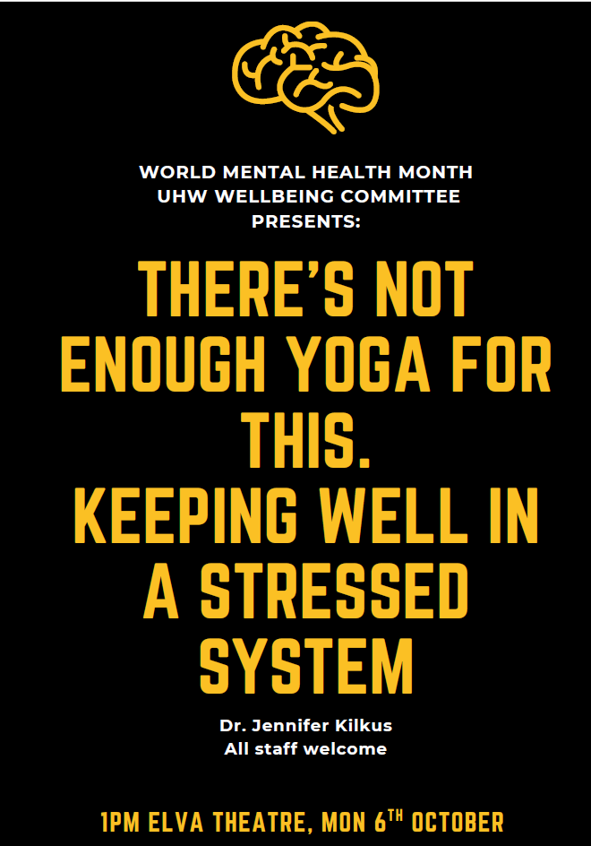 UHW_Waterford's tweet photo. UHW always looking after their staff, #keepingstressatbay #listentoyourmind come to the Elva at 1pm on Monday 6th October and listen to Dr Kilkus. #mindingoneself @HSEDubSouthEast @HSELive @NAS_Waterford https://t.co/Y3RvkIuP9j
