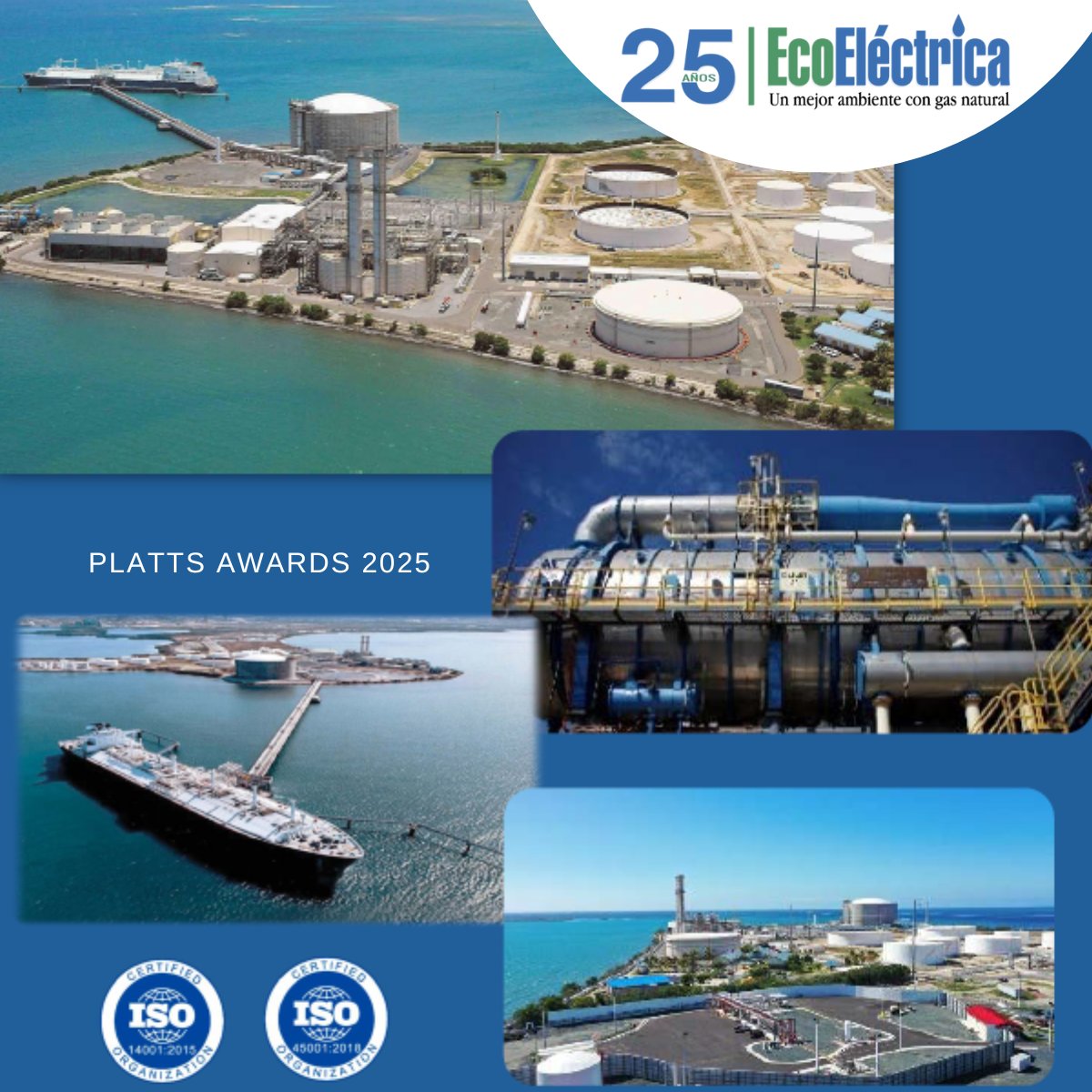 EcoEléctrica entre los finalistas de los Platts Global Energy Awards 2025 

En el marco de nuestro 25.º aniversario, nos enorgullece anunciar que EcoEléctrica ha sido seleccionada como finalista en dos prestigiosas categorías de los Platts Global Energy Awards 2025:

🟢