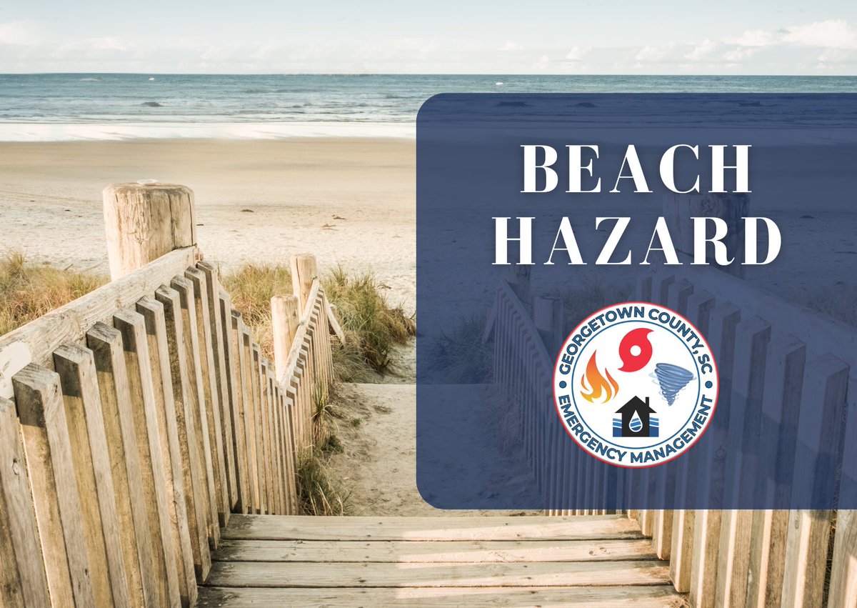 GCEMD's tweet photo. A High Risk for rip currents, along with a High Surf Advisory will produce dangerous surf  conditions along Georgetown County beaches today. Although the sun is expected to return, we encourage everyone to avoid the ocean until conditions improve. https://t.co/8UFWKxOmQh