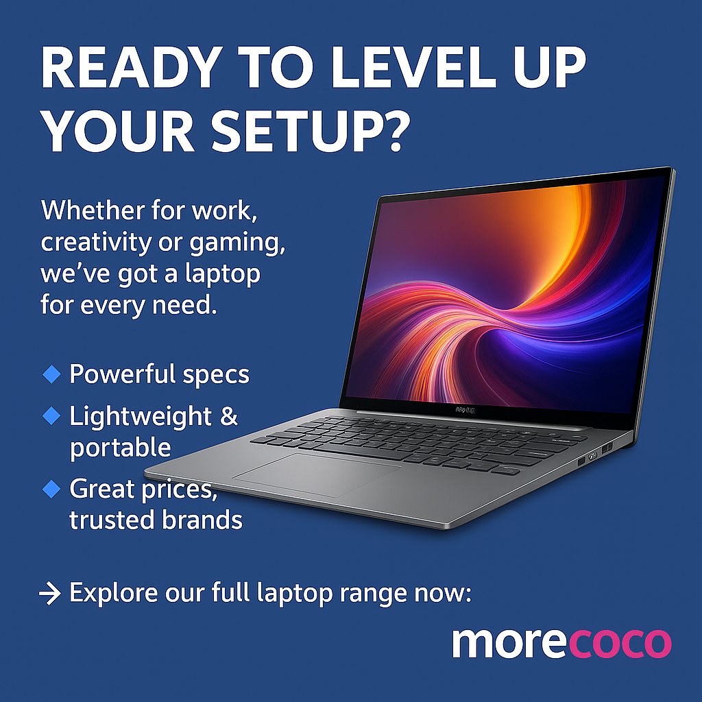 Morecoco_store's tweet photo. Ready to level up your setup?

🔹 Powerful specs
🔹 Lightweight &amp; portable
🔹 Great prices, trusted brands

Explore our full laptop range now:
👉 https://t.co/yRSaxqbUpN https://t.co/VKXMZRQVYV