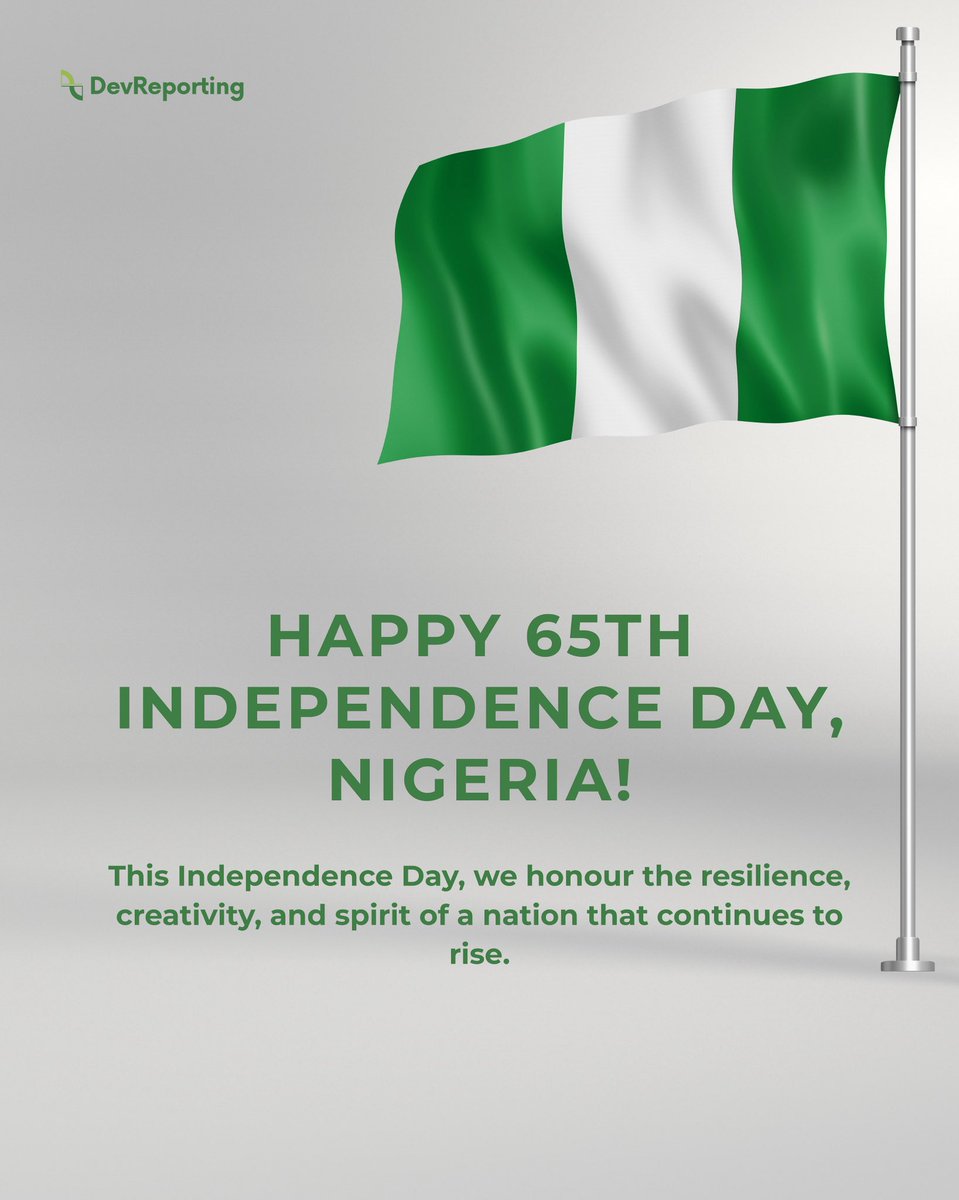 DevReporting's tweet photo. At #DevReporting, we remain committed to spotlighting development stories that inspire progress and drive change across #Nigeria and beyond.

Together, let us embrace the promise of a brighter future built on unity, innovation, and determination.

Happy #Independence Day! 🇳🇬 https://t.co/6aDvHW6nIj