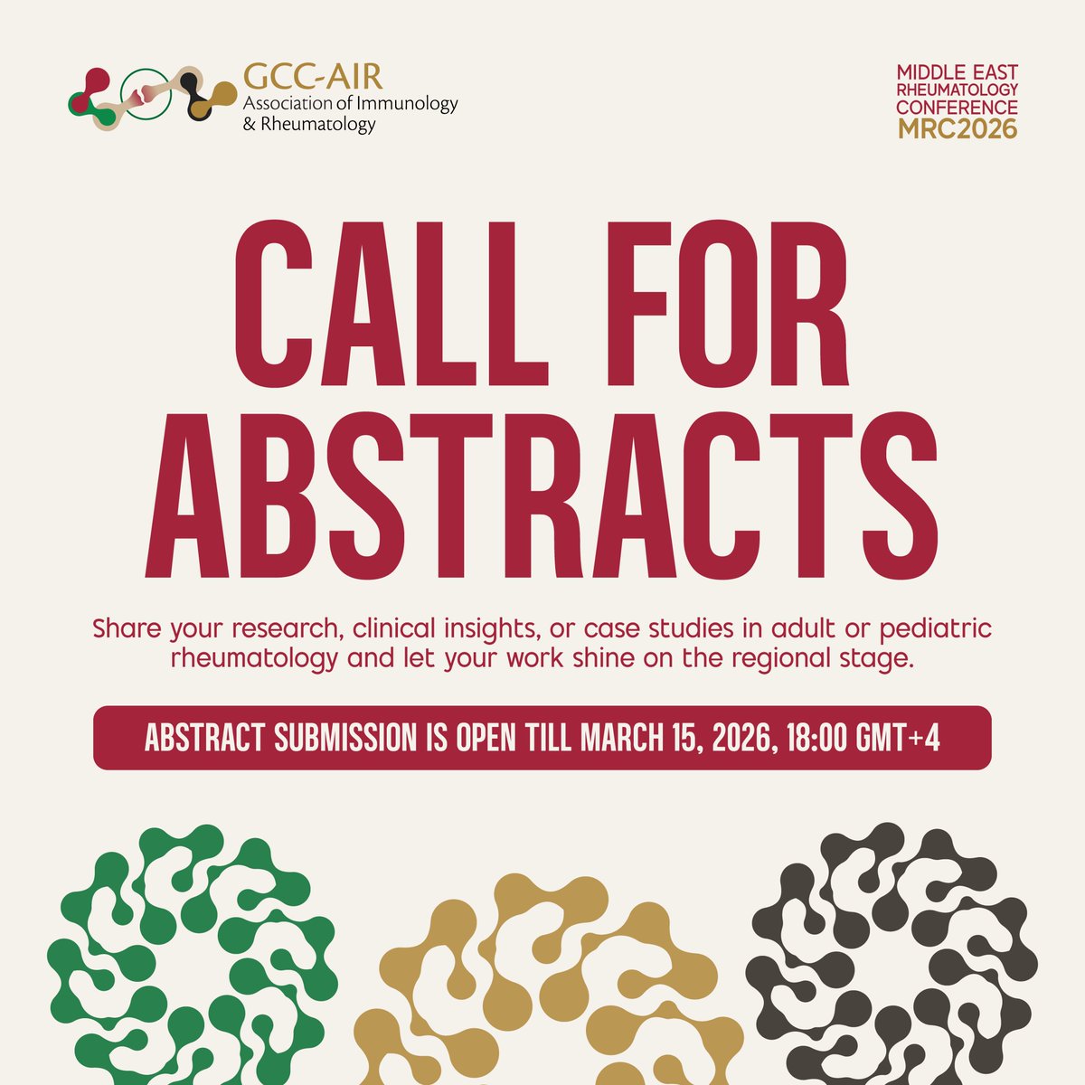 📣Abstract submissions for #MRC2026 are open!
Showcase your research, share ideas, and gain recognition at the region’s premier rheumatology meeting.

📅Deadline: March 15, 2026, 18:00 GMT+4
🗓May 15–17, 2026 | 📍Dubai

🔗Submit now: mrc.gccair.org/abstracts

#Rheumatology #GCCAIR