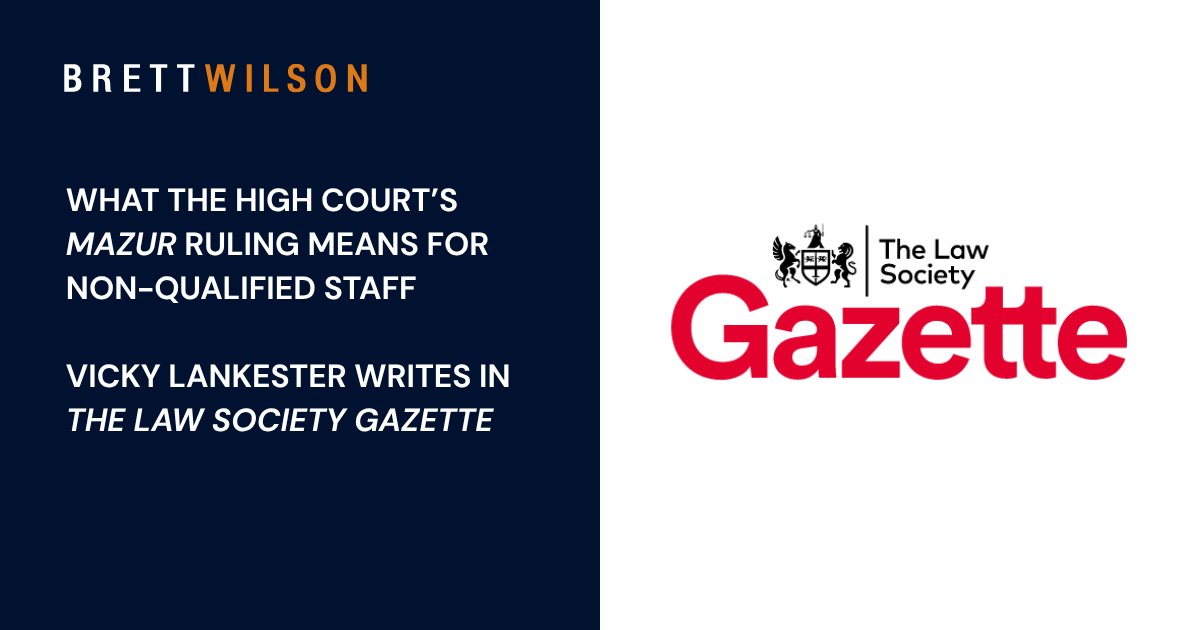 "The decision would seem to throw a spanner in what appears to have been the status quo for many law firms for a considerable period of time" - brettwilson.co.uk/vicky-lankeste…