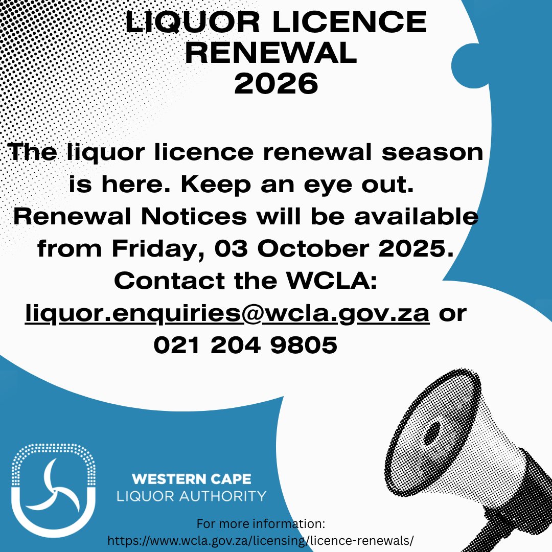 _WCLA's tweet photo. The 2026 Liquor Licence Renewal Season is here!
Be responsible and renew your liquor licence before 31 December 2025.
For enquiries about the renewal fees contact liquor.enquiries@wcla.gov.za or 021 204 9805 and for any eLicence portal enquiries, contact eLicence@wcla.gov.za https://t.co/m2upM1gKSk