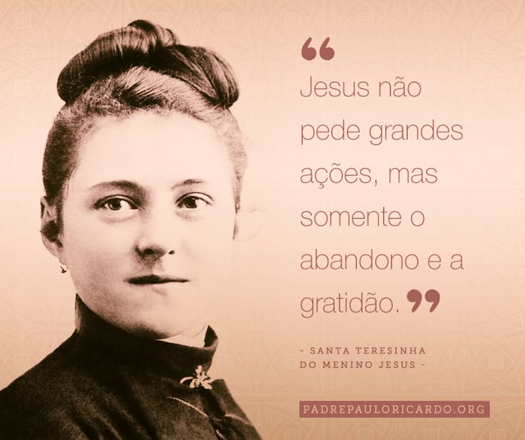Neste dia de Santa Terezinha, vamos meditar na grandeza de sermos pequenos diante de Deus e buscar fazer cada pequena tarefa com um grande amor a Deus e ao próximo! Santa Terezinha, rogai por nós!