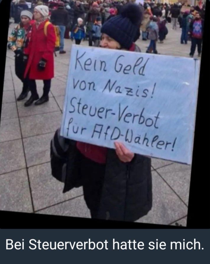 Ich muss schon sagen 😁 wer dieses Schild gebastelt hat 😆 sollte eine Auszeichnung bekommen 😂
Jetzt erst recht AfD 💙