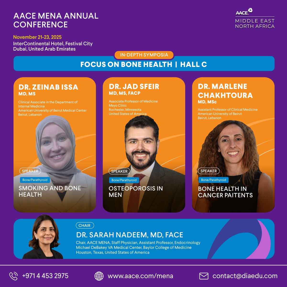 🔍 In-Depth Symposia: Focus on Bone Health
📅 Nov 22, 2025 | ⏰ 13:45–15:15 | 📍 Hall C

Speakers: Dr. Zeinab Issa, Dr. Jad Sfeir &amp; Dr. Marlene Chakhtoura

🔗 Program: pro.aace.com/events/mena/pr…
🎟 Register: pro.aace.com/events/2025/me…

#AACEMENA25 #BoneHealth #Endocrinology