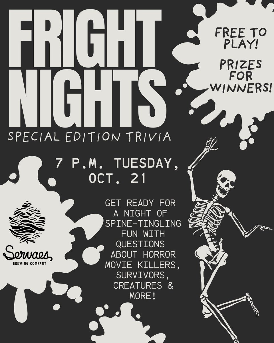 ServaesBrewCo's tweet image. Do you have what it takes to survive the night? 👻

SAVE THE DATE: Join us for Fright Nights special edition trivia at 7 p.m. Tuesday, Oct. 21! 🩸💀 Test your horror movie knowledge with spine-tingling questions about killers, final girls, creepy creatures and more! #shawneeks