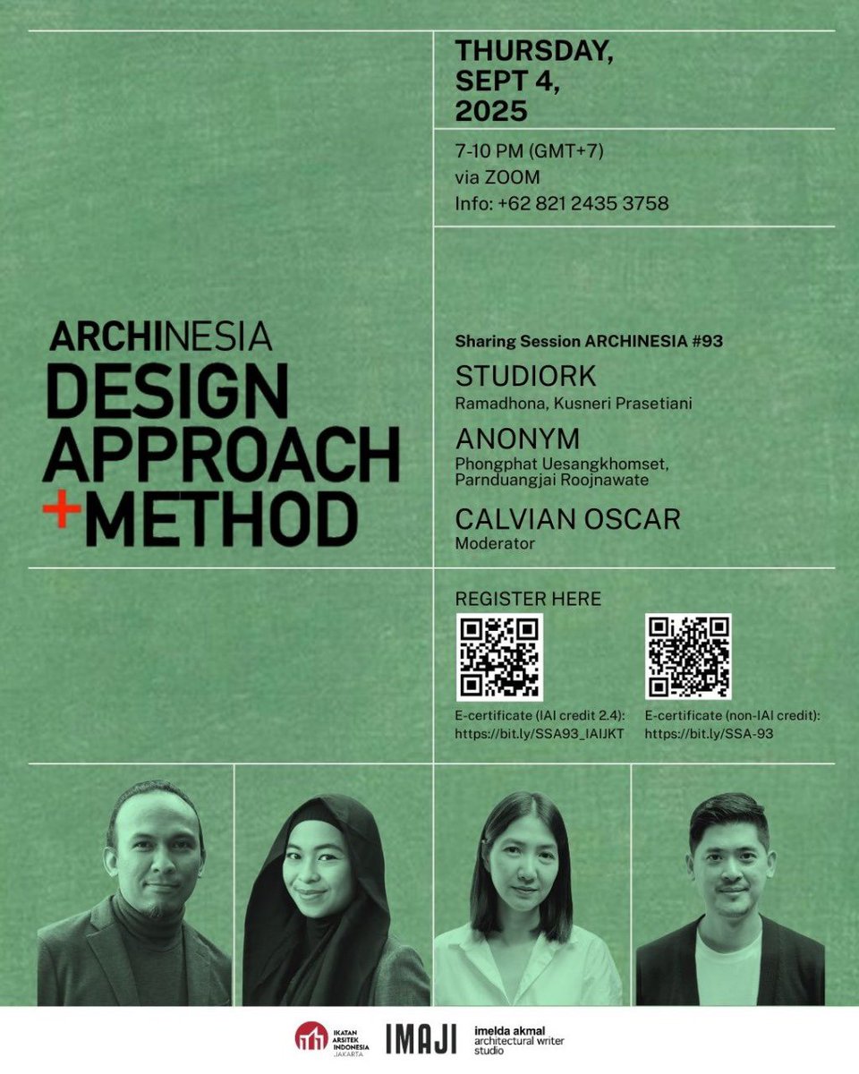 Join us at Sharing Session ARCHINESIA #93
“Design Approach + Method”
with :
StudioRK (Ramadhona, Kusneri Prasetiani), Indonesia
Anonym (Phongphat Uesangkhomset, Parnduangjai Roojnawate), Thailand

Join us on :
Thursday, October 2, 2025
7 – 10 PM (GMT+7)

Info : +62 821 2435 375