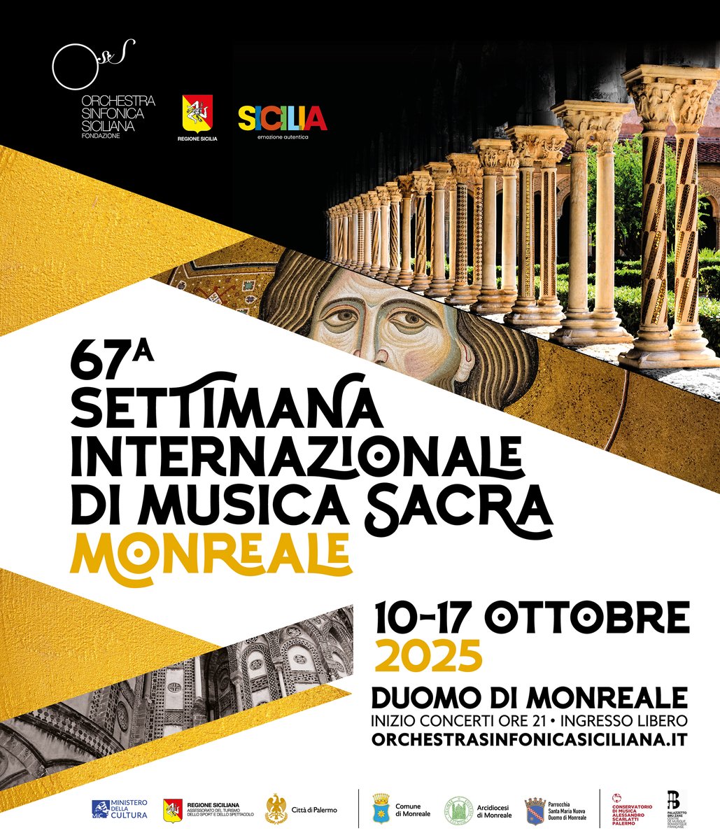 VisitSicilyOP's tweet image. 🎶65°  Settimana Internazionale di Musica Sacra di Monreale 🎶
10 - 17 Ottobre 2025 Duomo di #Monreale #palermo #eventisicilia25 #visitsicilyinfo #sicilia #sicily  
ℹ️inizio concerti ore 21 - Ingresso Libero 
orchestrasinfonicasiciliana.it