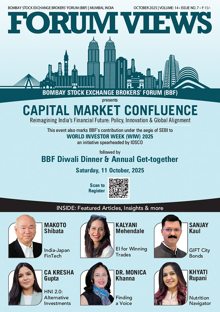 BBF releases the October 2025 edition of FORUM VIEWS - Capital Market and Lifestyle Magazine

Digital edition: brokersforumofindia.com/magazines.php

#globalinsights #economy #capitalmarkets #compliance #lifestyle #forumviews #bbfindia