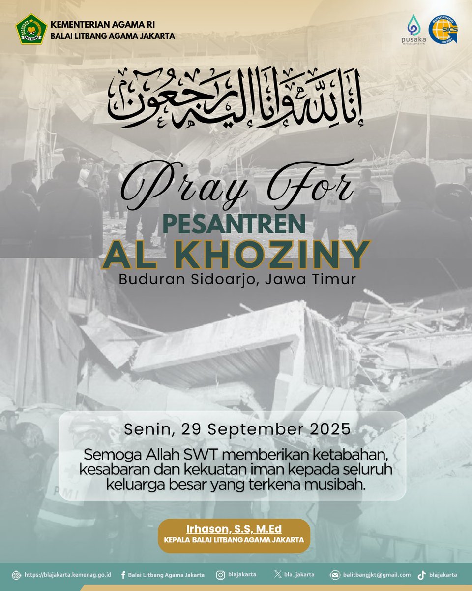 bla_jakarta's tweet image. Inna lillahi wa inna ilaihi raji’un 🤲
Balai Litbang Agama Jakarta turut berduka atas musibah yang menimpa Pesantren Al Khoziny.
Semoga Allah SWT memberikan ketabahan, kesabaran, dan kekuatan iman bagi seluruh keluarga besar yang terdampak musibah ini.

#blajakarta
#bmbpsdm