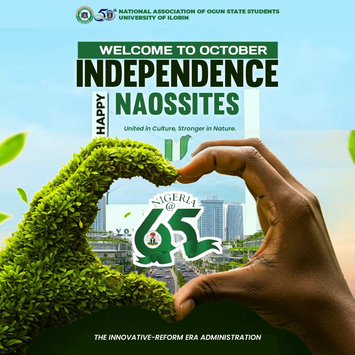 🇳🇬 CELEBRATING NIGERIA <a href="/65/">65</a> | HAPPY NEW MONTH NAOSSITES 🎉

At 65, our strength is in UNITY, our pride in CULTURE, and our hope in TOGETHERNESS. 💚✨

Happy Independence Day, Nigeria! #NigeriaAt65 #NaossUnilorin