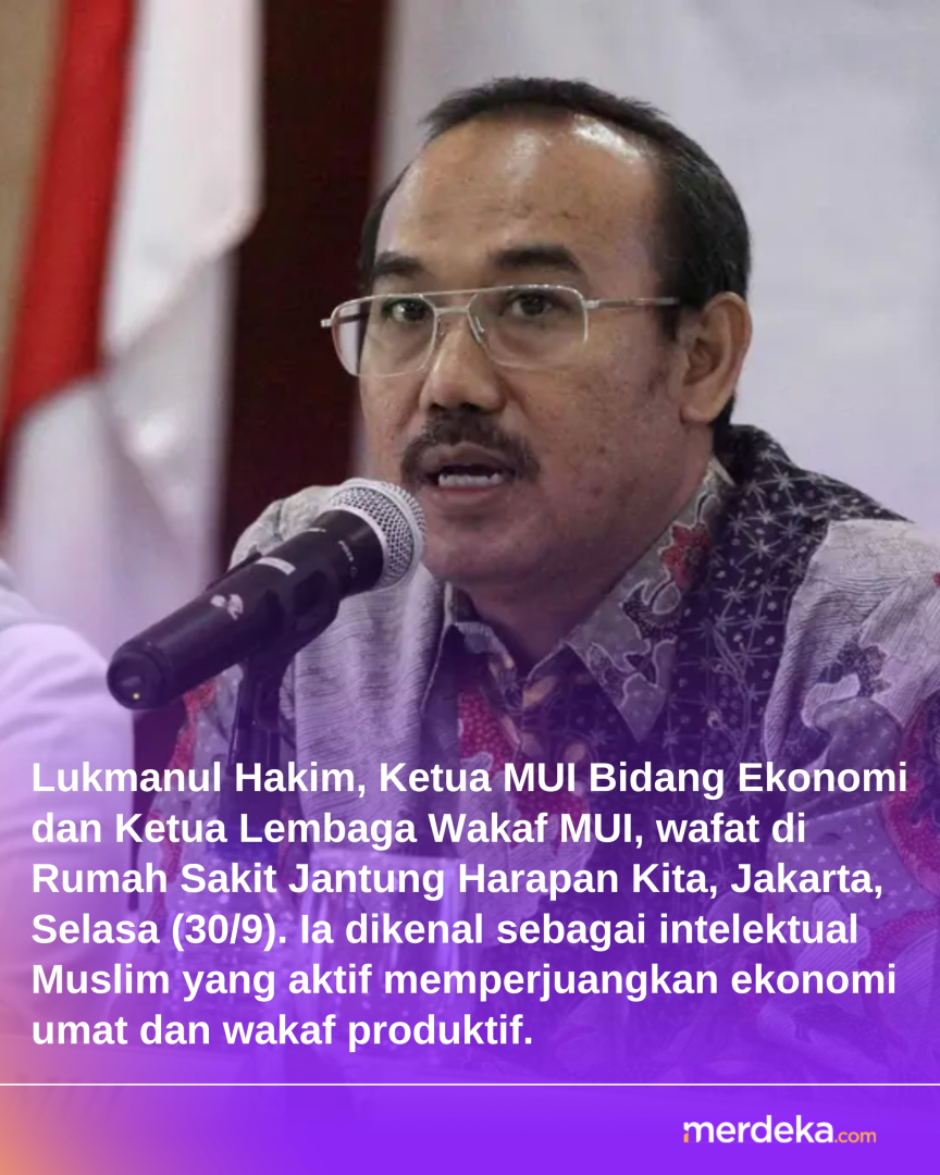 merdekadotcom's tweet image. Lukmanul Hakim, Ketua MUI Bidang Ekonomi, wafat pada 30 Sept 2025. Ia dikenal memperjuangkan sertifikasi halal untuk pemberdayaan UMKM dan ekonomi umat. Perannya penting dalam organisasi dan masyarakat. #LukmanulHakim #MUI #UMKM #mdkan #mdkmrs