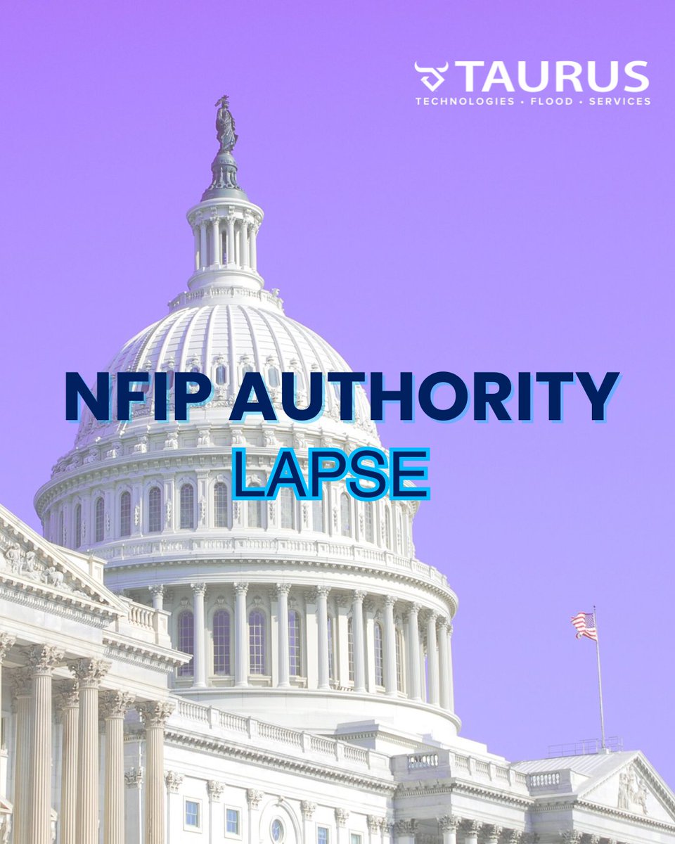 The National Flood Insurance Program has lapsed.
Current policies remain active, and claims will be paid.
No new policies, renewals, or coverage increases.
Private Flood Insurance is not impacted and remains available in Taurus Flood Odyssey.