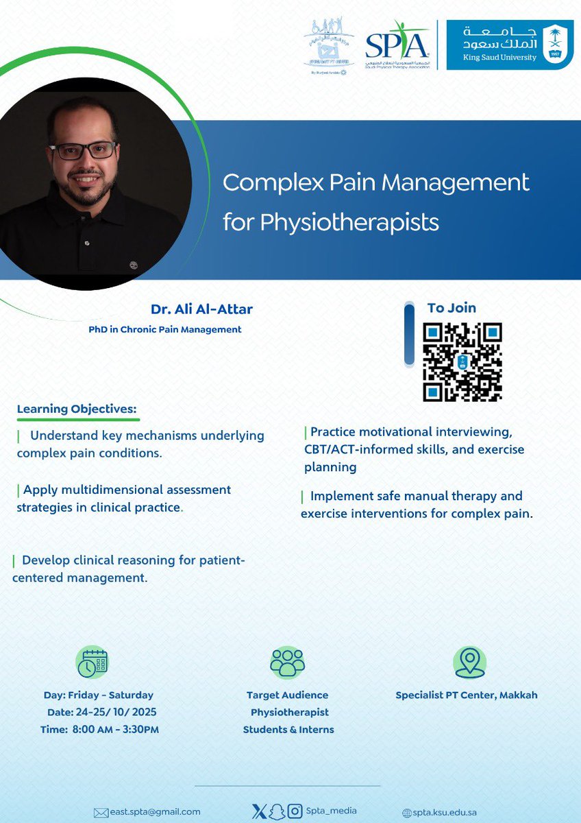 تدعوكم الجمعية السعودية للعلاج الطبيعي #سبتا_مكة لحضور دورة بعنوان:

Complex Pain Management for Physiotherapist 

👤من تقديم الدكتور:
علي العطار

🗓️ اليوم: الجمعة و السبت، 
الموافق: ٢٤-٢٥ أكتوبر ٢٠٢٥
🕔 الساعة: ٨:٠٠ صباحاً

#سبتا 
#سبتا_مكة