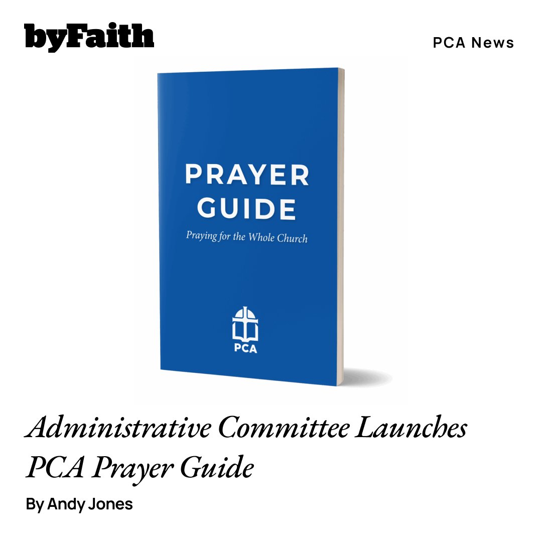 The PCA Administrative Committee is excited to announce a new initiative to mobilize prayer for the entire denomination. ow.ly/XbyV50X2YWo