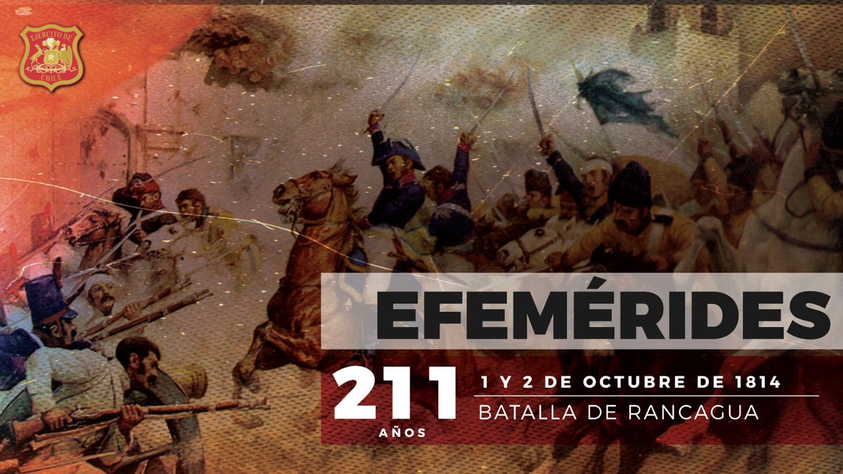#Efemérides 🇨🇱 | Hoy recordamos los 211 años de la #BatallaDeRancagua, un enfrenamiento decisivo que puso término a la “Patria Vieja” y dio inicio de la “Reconquista”. 

💪 Una fecha que nos invita a honrar el sacrificio de quienes lucharon con valentía por la libertad de Chile.