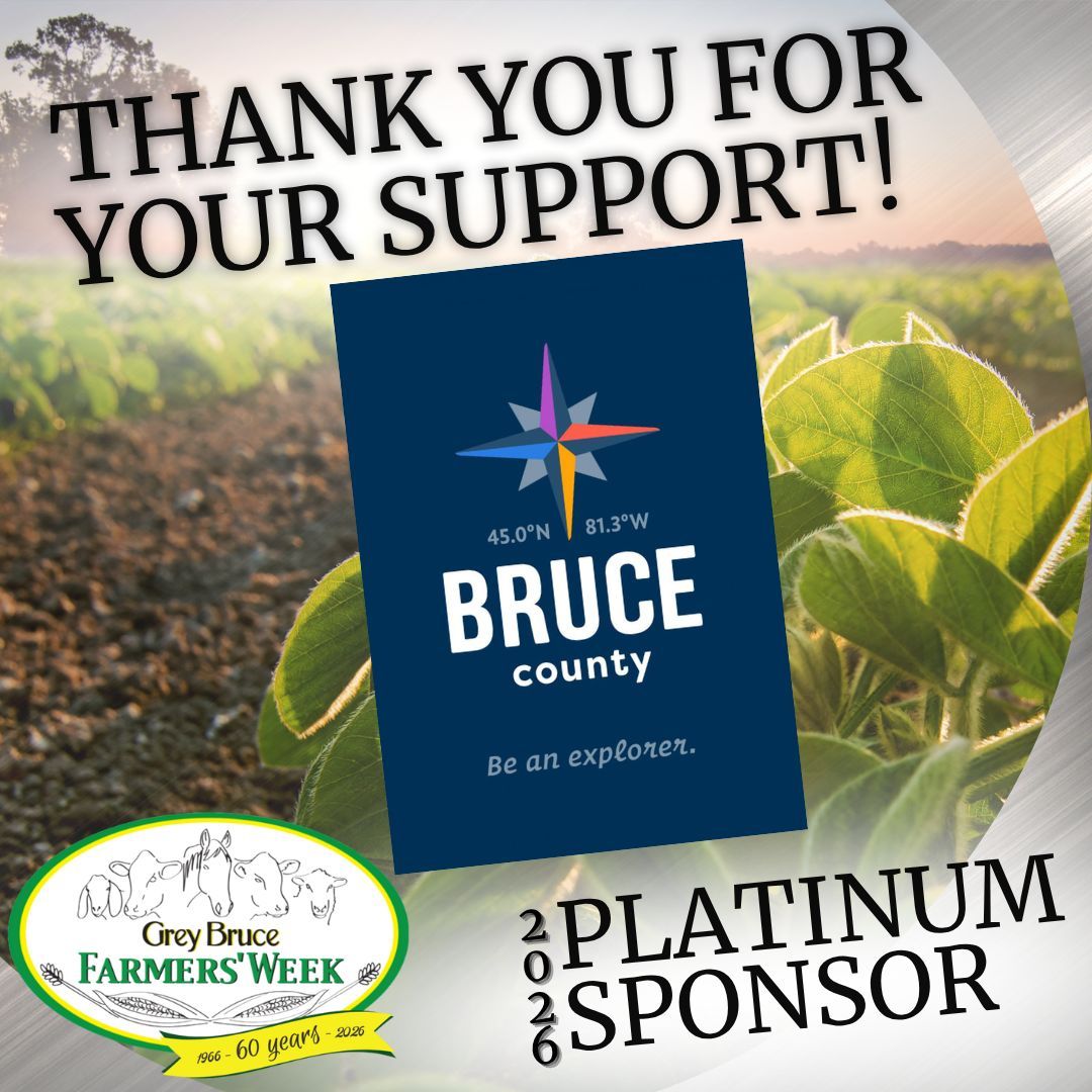 Are you a Bruce County farmer? Please join us in a big shout out to Bruce County for standing behind their producers by sponsoring great local events like Grey Bruce Farmers' Week 2026!! 
We're so glad to have them with us! #GBFW26