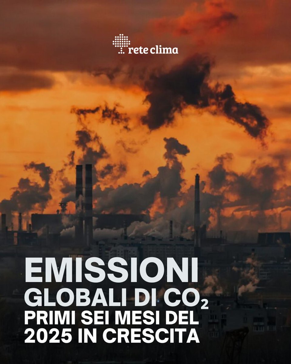 ReteClima's tweet image. 🌍 Nel primo semestre 2025 le #emissioni globali di CO₂ sono salite a 31 mld ton (+0,13% vs 2024), spinte da fossili (+1,5%, USA in testa). La sfida climatica resta urgente: servono cooperazione e azioni concrete. ⚠️🌱reteclima.it/emissioni-glob…