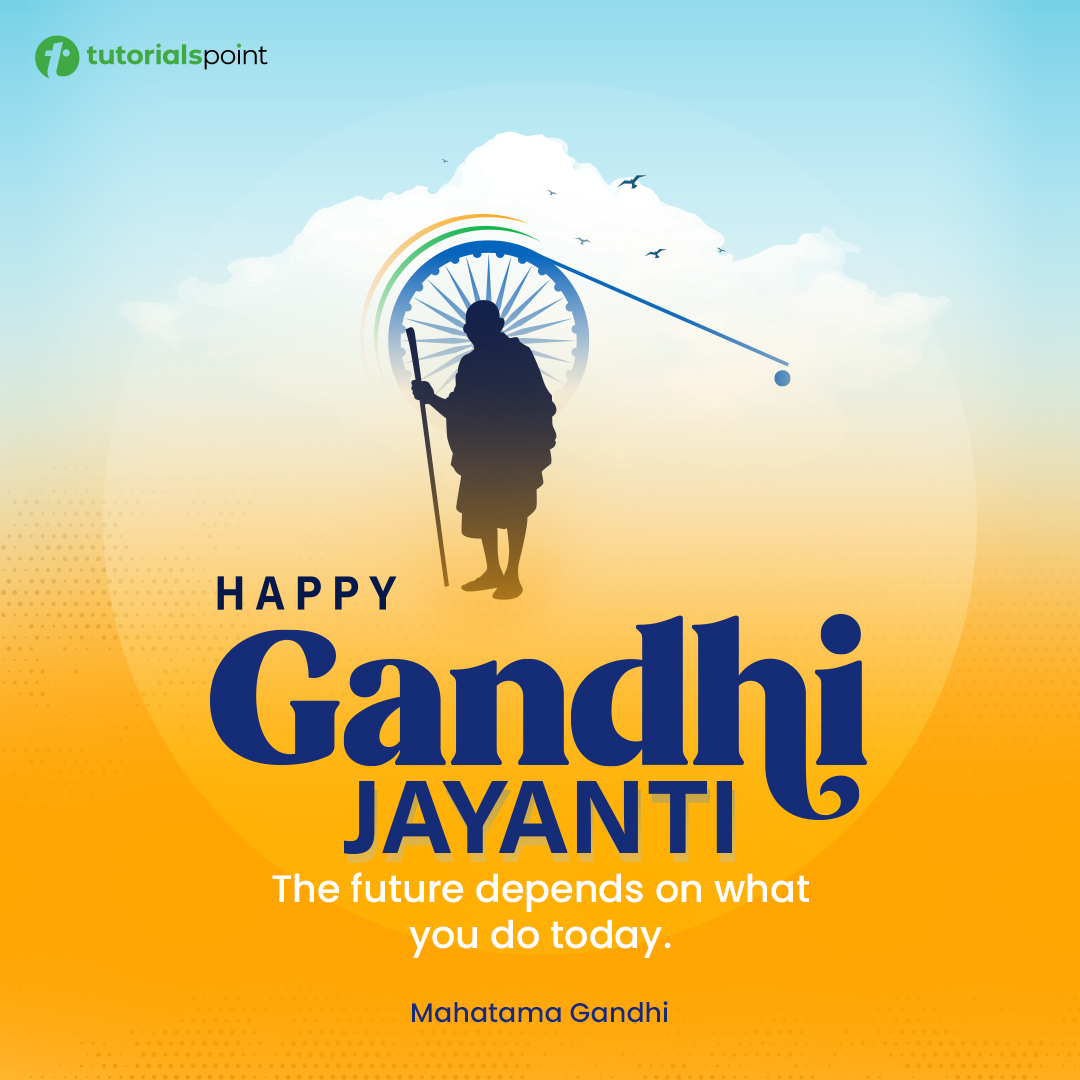tutorialspoint's tweet image. Honoring the Father of the Nation, who led us with truth and non-violence. 🇮🇳
#GandhiJayanti