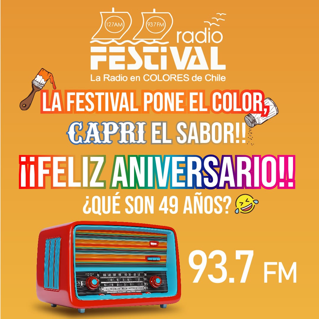 🎉📻 ¡Feliz 49° aniversario <a href="/radio_festival/">Radio Festival</a>! Desde Restorán Capri celebramos su historia y cercanía con #Valparaíso y su gente ❤️⚓. 
Muchas gracias por ser parte de nuestra cultura popular y alegrar los hogares porteños todos los días 🎶🎂.
