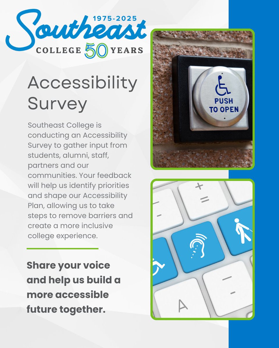 Reminder! Share your voice and help us to build a more accessible future together!

The survey for our Accessibility Plan development is still open on our website - see the link on our home page at southeastcollege.org