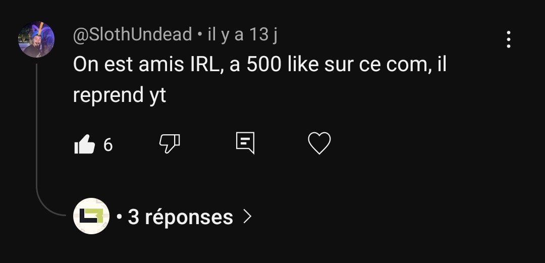 BlacKkDreamFR's tweet image. Booooon
J'me suis engagé à reprendre des vidéos sur Youtube (Au moins une) si il y avait 500 likes sur le commentaire d'un ami
Voici un screen du commentaire en question, ainsi que le lien pour le retrouver (C'est sur la dernière vidéo de ma chaine)
youtube.com/watch?v=HgS-gl…
