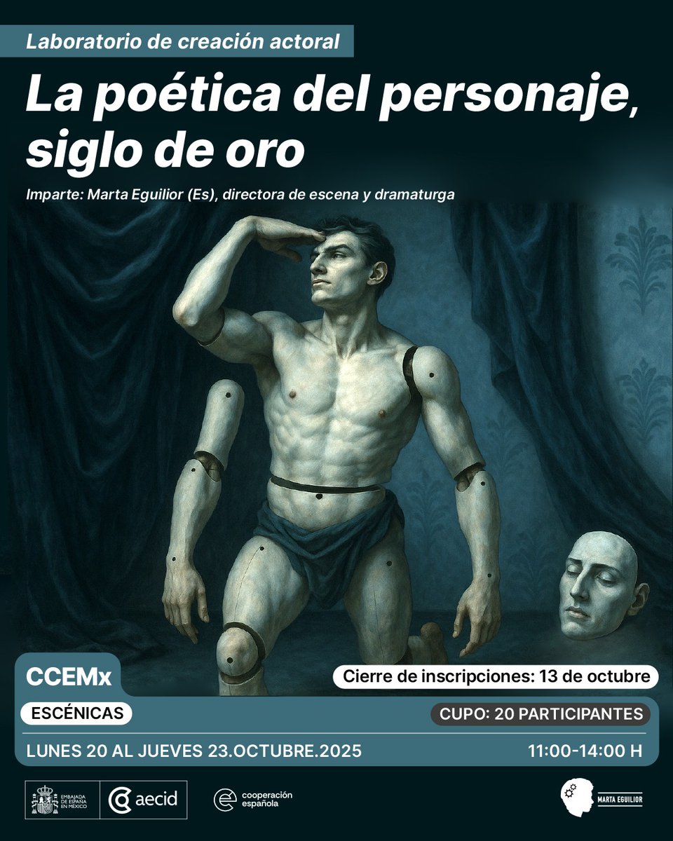 🎭 La poética del personaje, Siglo de Oro
Laboratorio actoral inspirado en Las fortunas de Andrómeda y Perseo, primera semi-ópera española.

📅 Culmina con muestra pública: 23 oct | 19 h | CCEMx
🎓 Imparte <a href="/MartaEguilior/">Marta Eguilior</a>
🔗 Inscripciones: lc.cx/uvbPY0

#CCEMx #Teatro