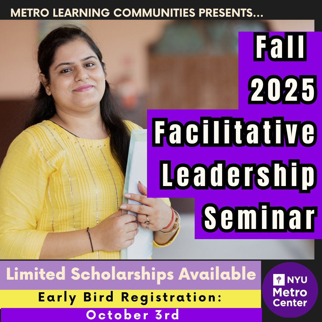 metronyu's tweet image. @nyumetro_mlc’s Fall 2025 #FacilitativeLeadershipSeminar shares skills &amp;amp; protocols to enhance the participants ability to facilitate #meetings of all kinds; including grade-level analysis, #studygroups &amp;amp; more. Register for this @metronyu series, here: bit.ly/484aGaC