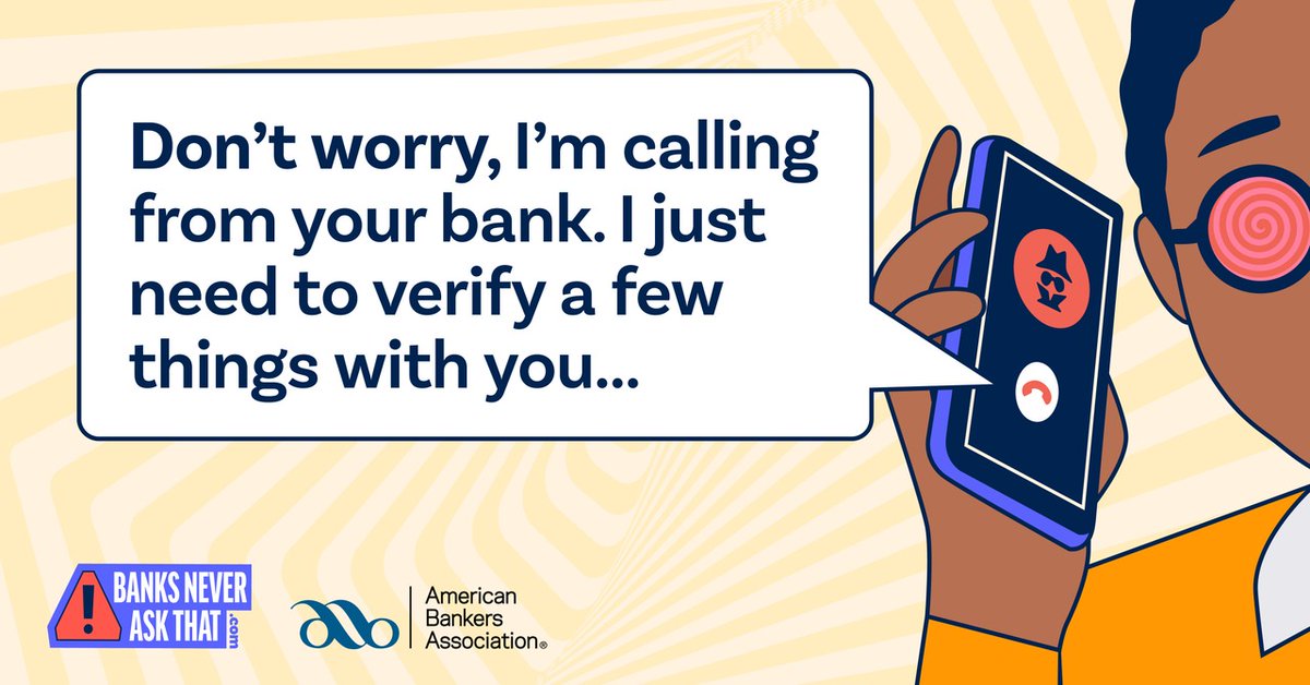 A calm voice. A fake sense of control.
Scammers charm you before they steal from you.
📞 Snap out of it. Real banks never ask for you personal details. 
Hang up. Call the number on the back of your card. Learn more: aba.social/45wsDM9
#BanksNeverAskThat