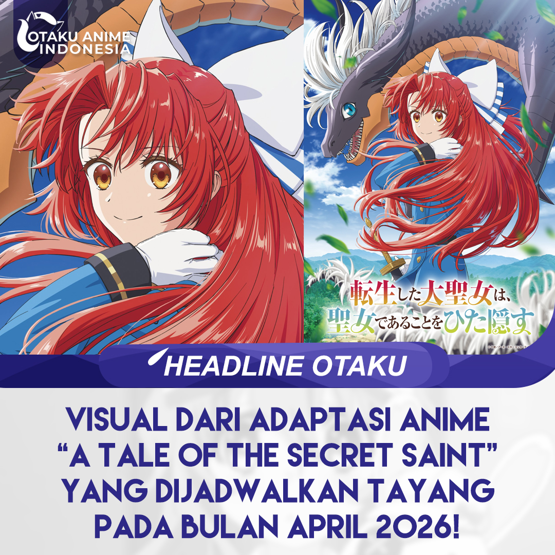 Anime "Tensei shita Daiseijo wa, Seijo de Aru Koto wo Hitakakusu (A Tale of the Secret Saint)" tayang pada bulan April 2026 mendatang, dikerjakan oleh studio Felix Film.

- Genre: Action, Adventure, Fantasy
