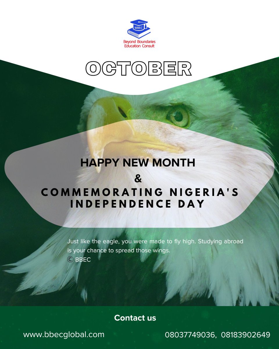 bbecglobal's tweet photo. Happy New Month &amp; Commemorating Nigeria's Independence Day 

 Just like the eagle, you were made to fly high — studying abroad is your chance to spread those wings.
#BBECglobal
#StudyAbroad 
#UK #USA #Canada #Ireland #Malta #Lithuania #France #Australia #Germany #Spain #EU https://t.co/TsBJxMa36C