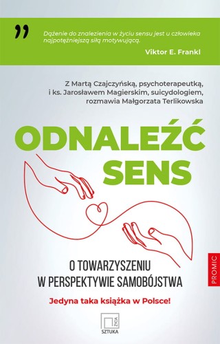 <a href="/Stacja7pl/">Stacja7.pl</a> <a href="/TomajWolny/">Tomasz Wolny</a> Jako poszerzenie tematu zapraszamy do lektury kolejnej rozmowy, która toczy sie wokół sensu, siły która w kryzysie suicydalnym jest po-mocą 🤝
