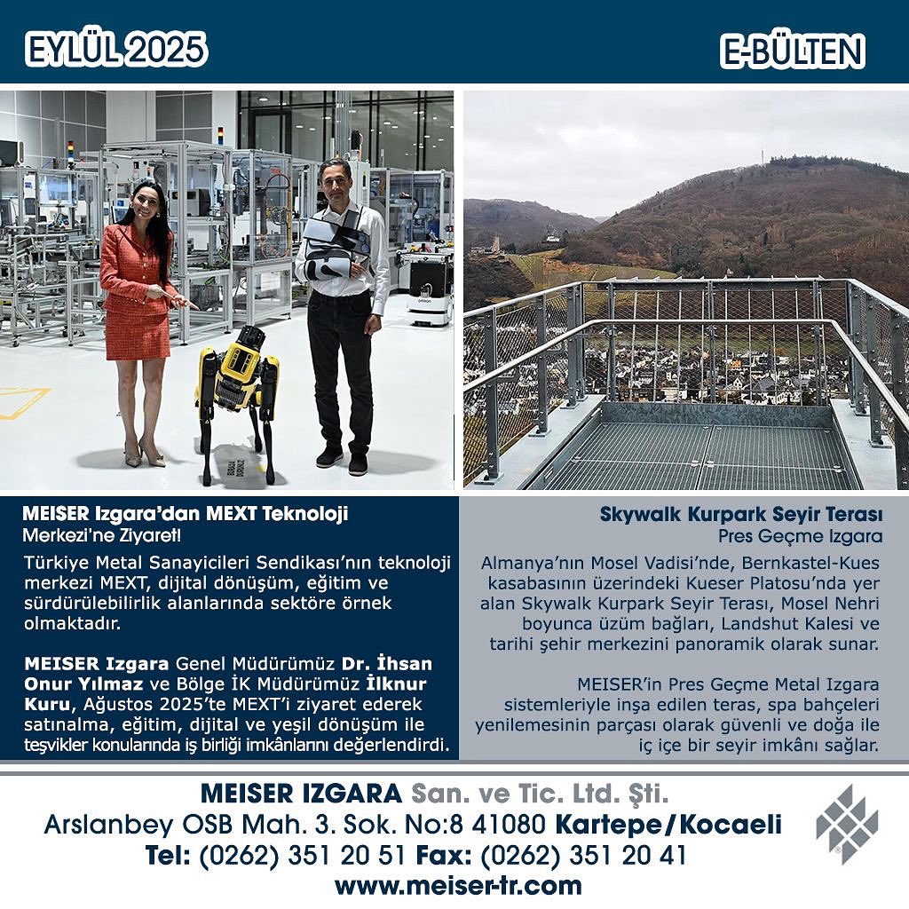 MeiserTR's tweet image. 📢 Aylık – #EylülBülteni 2025
Geçen ay;
🇹🇷 #MEXT Teknoloji Merkezi ziyareti
🇩🇪 #Skywalk Kurpark Seyir Terası #referans projemiz
ile gündemimizdeydi.

#MEISER olarak hem Türkiye’de sektörel iş birlikleri hem de prestijli projelerimizle geleceğe değer katıyoruz.#MEISERbulten