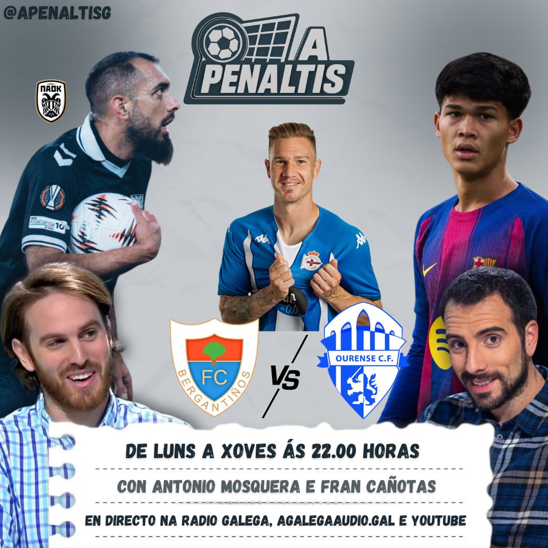 Programa cargadiño en #APenaltis 🫡 para pechar a semana 

👉Raúl Carnero, ex futbolista do Depor e Almería
👉Protagonistas do choque entre Bergantiños e Ourense CF
👉O debut de Dro Fernández no Barça con alguén que o coñece moi ben
👉Análise do Celta-Paok cun seguidor dos gregos