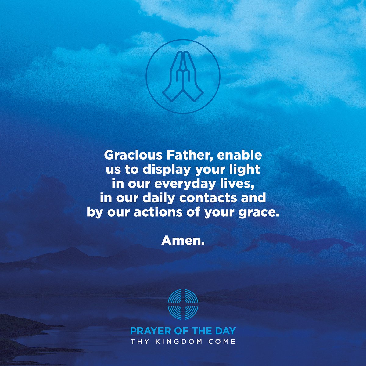 *Prayer of the Day*

Gracious Father, 

Enable us to display your light in our everyday lives, in our daily contacts and by our actions of your grace.

Amen.