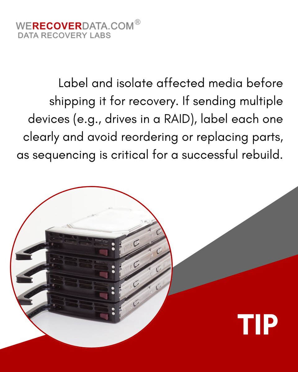 WeRecoverData's tweet image. Label and isolate affected media before shipping it for recovery. If sending multiple devices (e.g., drives in a RAID), label each one clearly and avoid reordering or replacing parts, as sequencing is critical for a successful rebuild.