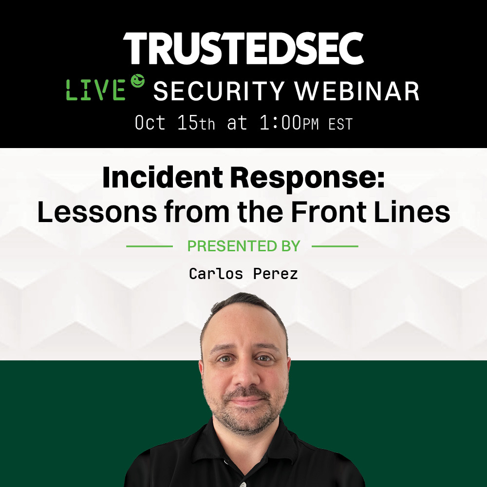 TrustedSec's tweet image. Join @Carlos_Perez for our next webinar on October 15 at 1:00PM. We'll draw from recent, anonymized investigations to expose the most devastating failure patterns our Incident Response team has encountered in the field. Secure your spot now!
trustedsec.zoom.us/webinar/regist…
