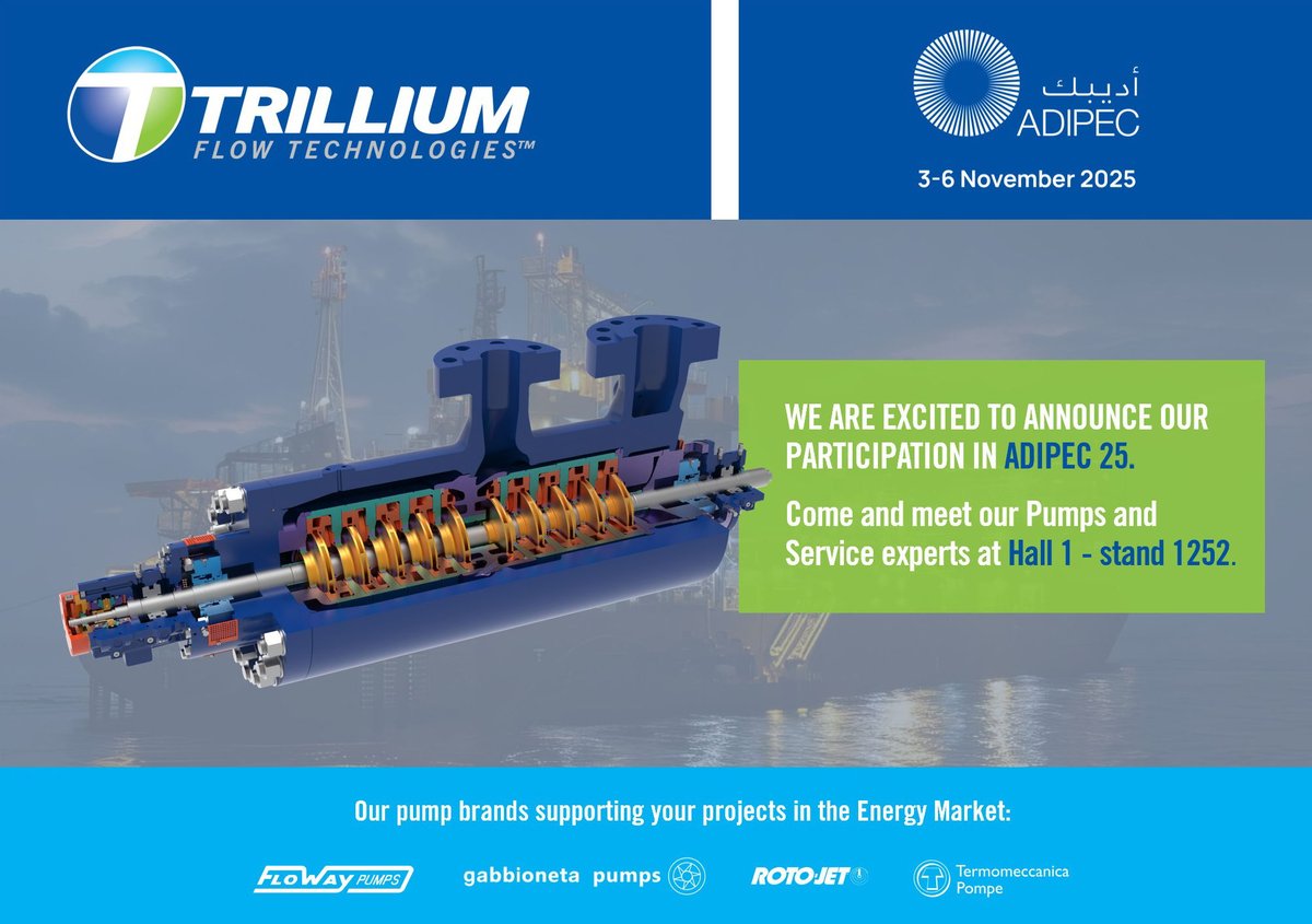 Trilliumflow's tweet image. We are gearing up for ADIPEC 2025, taking place in Abu Dhabi from 3 to 6 November. Visit us in Hall 1, Stand 1252, to discuss pumps, service, and the solutions that keep energy projects performing at their best. 

#ADIPEC2025 #EnergySolutions #Pumps