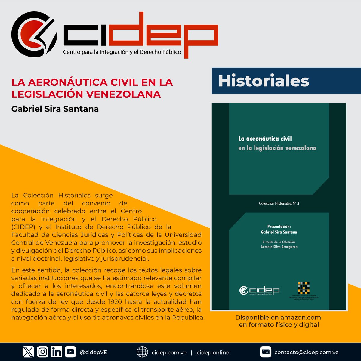 Nueva publicación del CIDEP junto con el <a href="/idpUCV/">Instituto Derecho Público UCV</a>: "La aeronáutica civil en la legislación venezolana", de Gabriel Sira Santana, Gerente de Proyectos de este Centro. Puede adquirirse en amazon.com/dp/9807834511