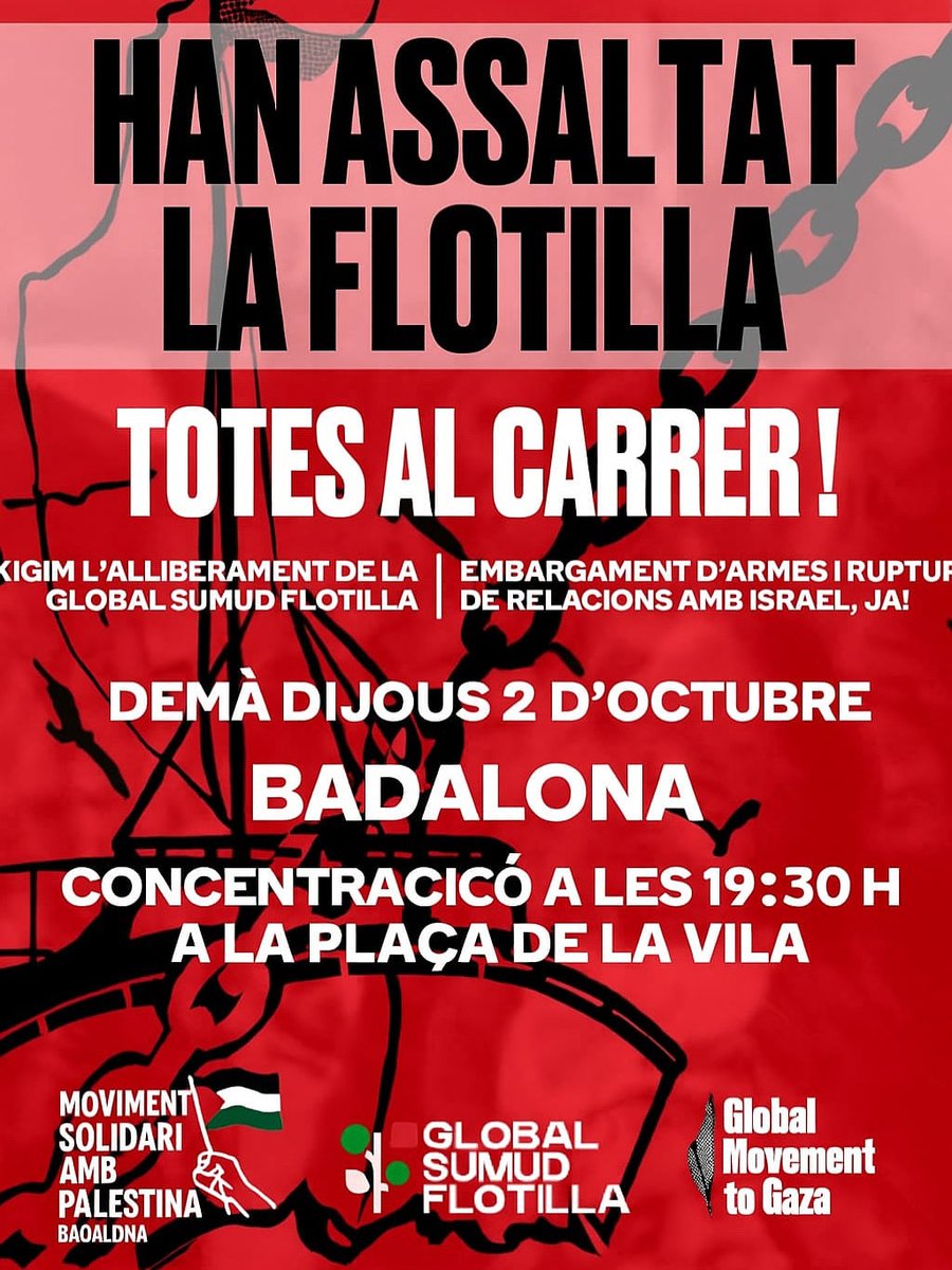 Us esperem demà 2O a les 19:30h a la plaça de la Vila #Badalona:

👉Perquè alliberin a la gent de la flotilla
👉Per obrir un corredor humanitari
👉Per aturar el Genocidi a #Gaza
👉Per l'alto al foc 
👉Per aturar l'ocupació #FreePalestine
👉Per detenir Netanyahu #IsraeliWarCrimes