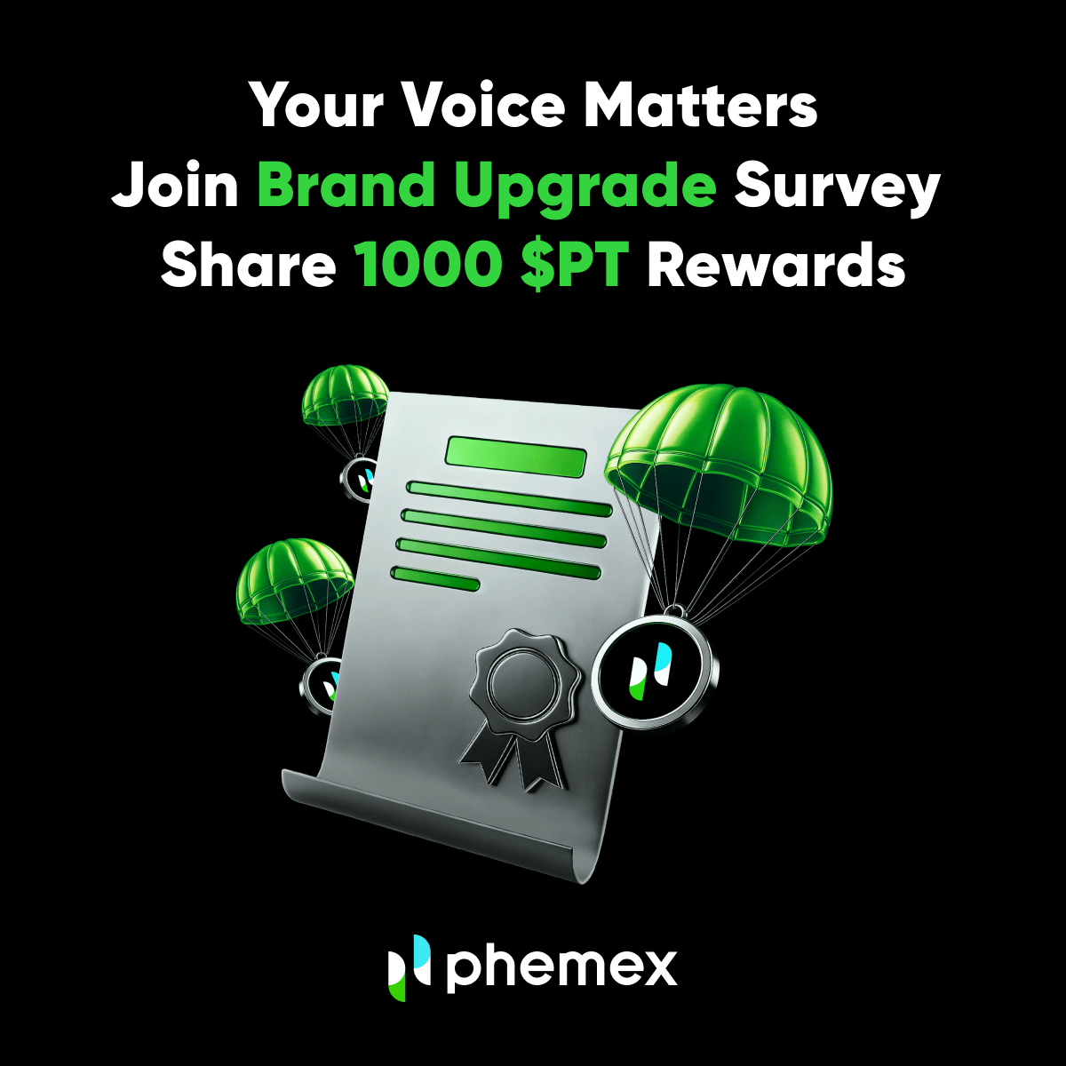 Phemex_official's tweet photo. 🎁 Fill in your feedback, share 1000 $PT
⏳ 2 weeks only

💬 Got 5 minutes? We’ve got 20 $PT & 10 $USDT Trading Bonus for YOU - The #Phemex Brand Upgrade Survey is now live

1️⃣ Take the 5-min survey: https://t.co/gdwaakdDgC
2️⃣ Quote & Tag 3 friends & Use #PhemexBrandUpgrade: an extra $10 bonus (10 winners).

#Giveaways #AirdropAlert